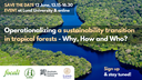Operationalizing a sustainability transition in tropical forests